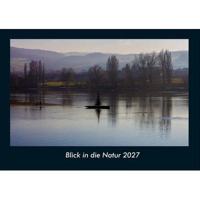 Blick in die Natur 2027 Fotokalender DIN A4