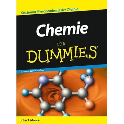 Chemie für Dummies, Taschenbuch von John T. Moore, Wiley-VCH, 978-3-527-70473-6