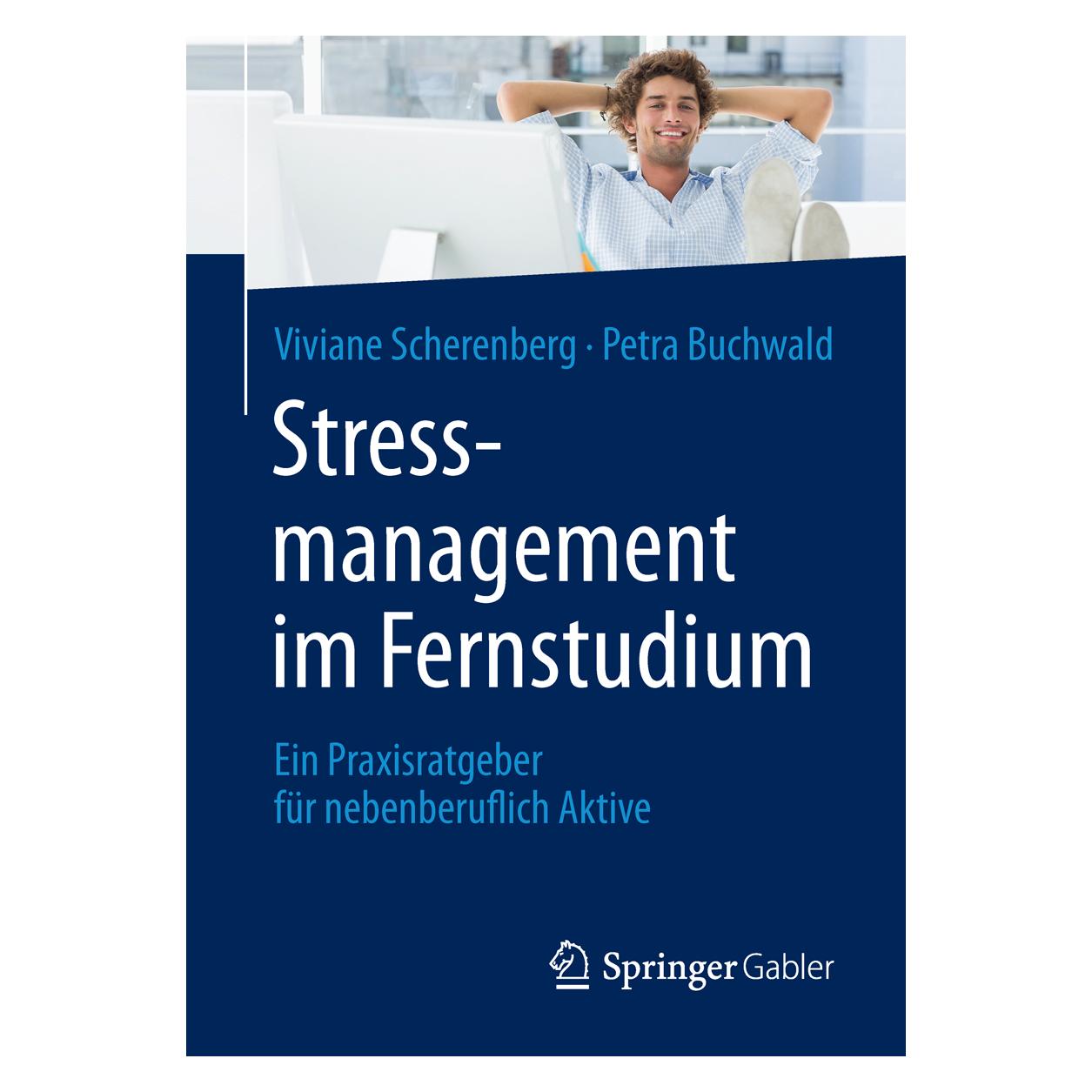 Gabler Stressmanagement im Fernstudium (Deutsch, Softcover, Petra Buchwald, Viviane Scherenberg) (7435552)