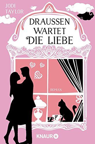 Jodi Taylor - Draußen wartet die Liebe: Roman - Preis vom 09.10.2026 07:28:09 h