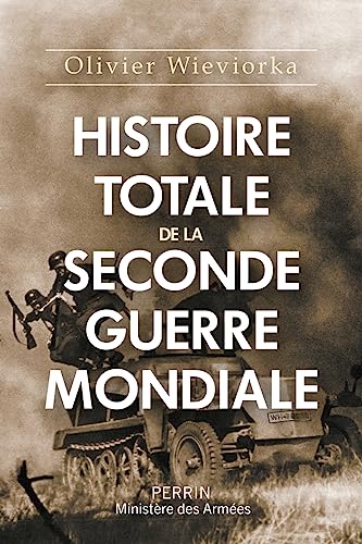 Olivier Wieviorka - Histoire totale de la Seconde Guerre mondiale - Preis vom 09.10.2026 07:28:09 h
