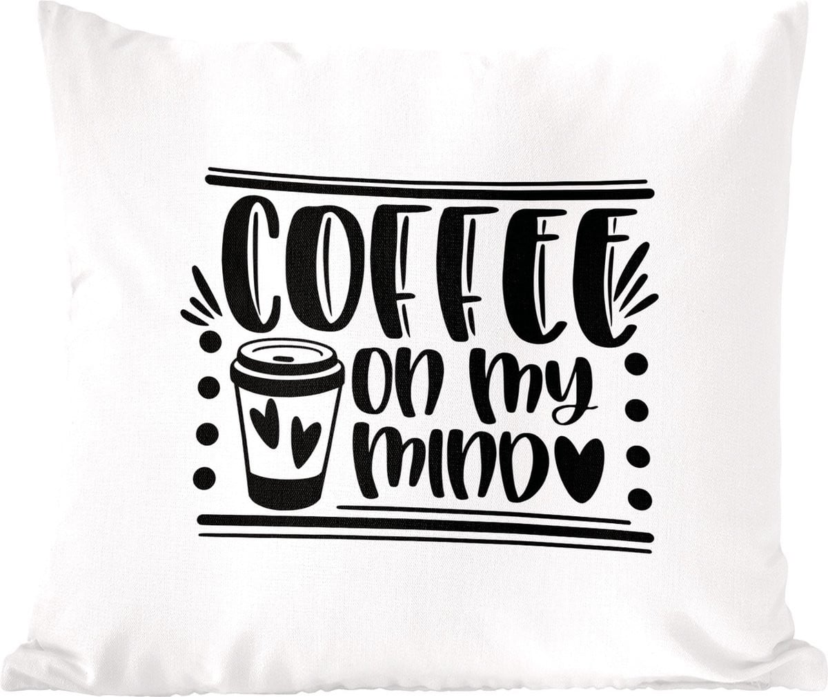 Katoenen sierkussen Quote coffee on my mind met witte achtergrond - 40 x 40 cm
