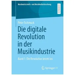 Die digitale Revolution in der Musikindustrie, Fachbücher von Peter Tschmuck