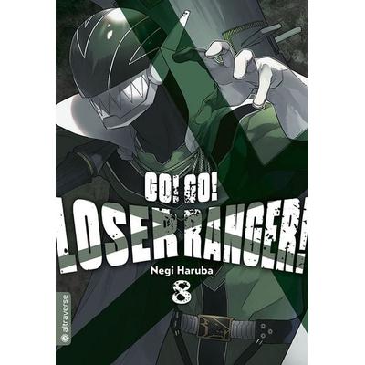 Go! Go! Loser Ranger! 08, Taschenbuch von Negi Haruba, Altraverse GmbH, 978-3-7539-3478-5