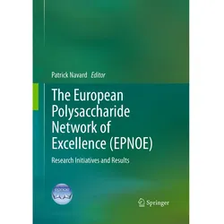 The European Polysaccharide Network of Excellence (EPNOE), Fachbücher von Patrick Navard