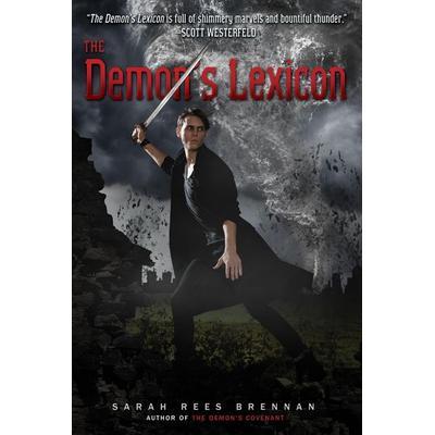 The Demon's Lexicon, Taschenbuch von Sarah Rees Brennan, Simon & Schuster N.Y., 978-1-4169-6380-6
