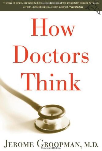 Jerome Groopman - How Doctors Think - Preis vom 17.10.2026 19:25:27 h