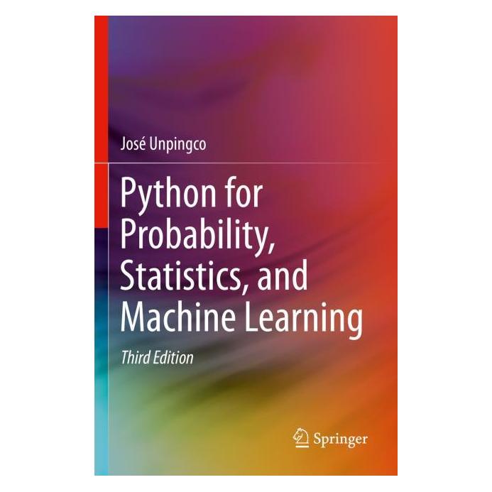 Springer Unpingco:Python for Probability, Statis (Englisch, Softcover, José Unpingco) (43021363)