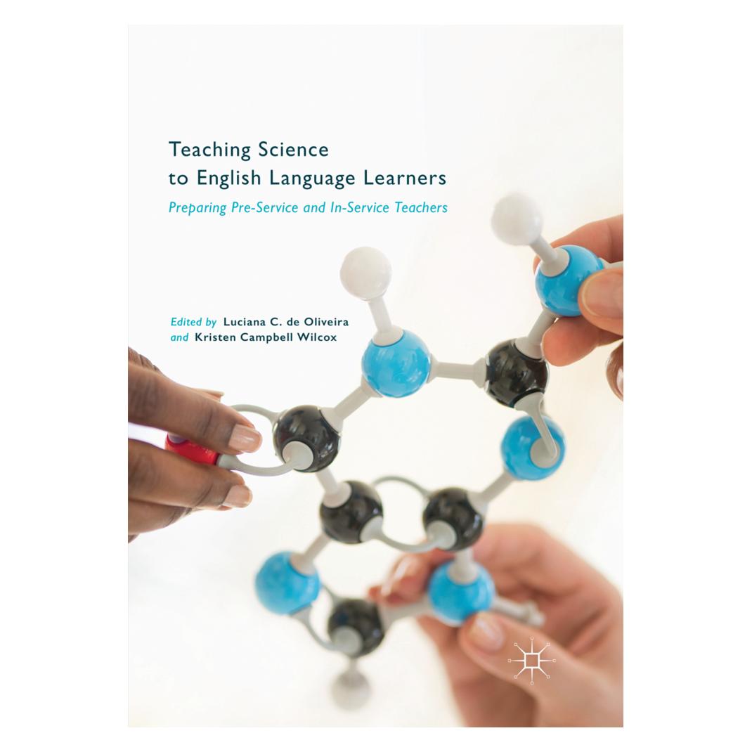 Springer Teaching Science to English Language Learners (Englisch, Softcover, Kristen Campbell Wilcox, Luciana C. de Oliveira) (56017947)