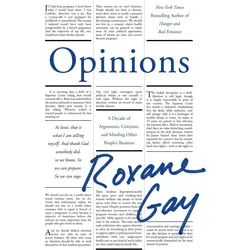 Opinions, Fachbücher von Roxane Gay