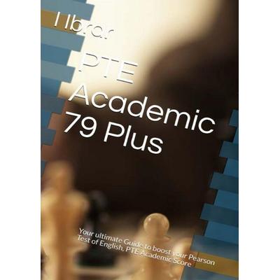 PTE Academic 79 Plus, Taschenbuch von I. Ibrar, PTE Academic 79 plus, 978-1-5210-1498-1