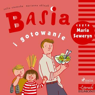 Basia i gotowanie - Zofia Stanecka, Audio, 9788323752233