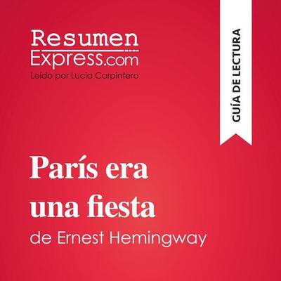 París era una fiesta de Ernest Hemingway (Guía de lectura) - Resumenexpress, Audio, 9782808036580