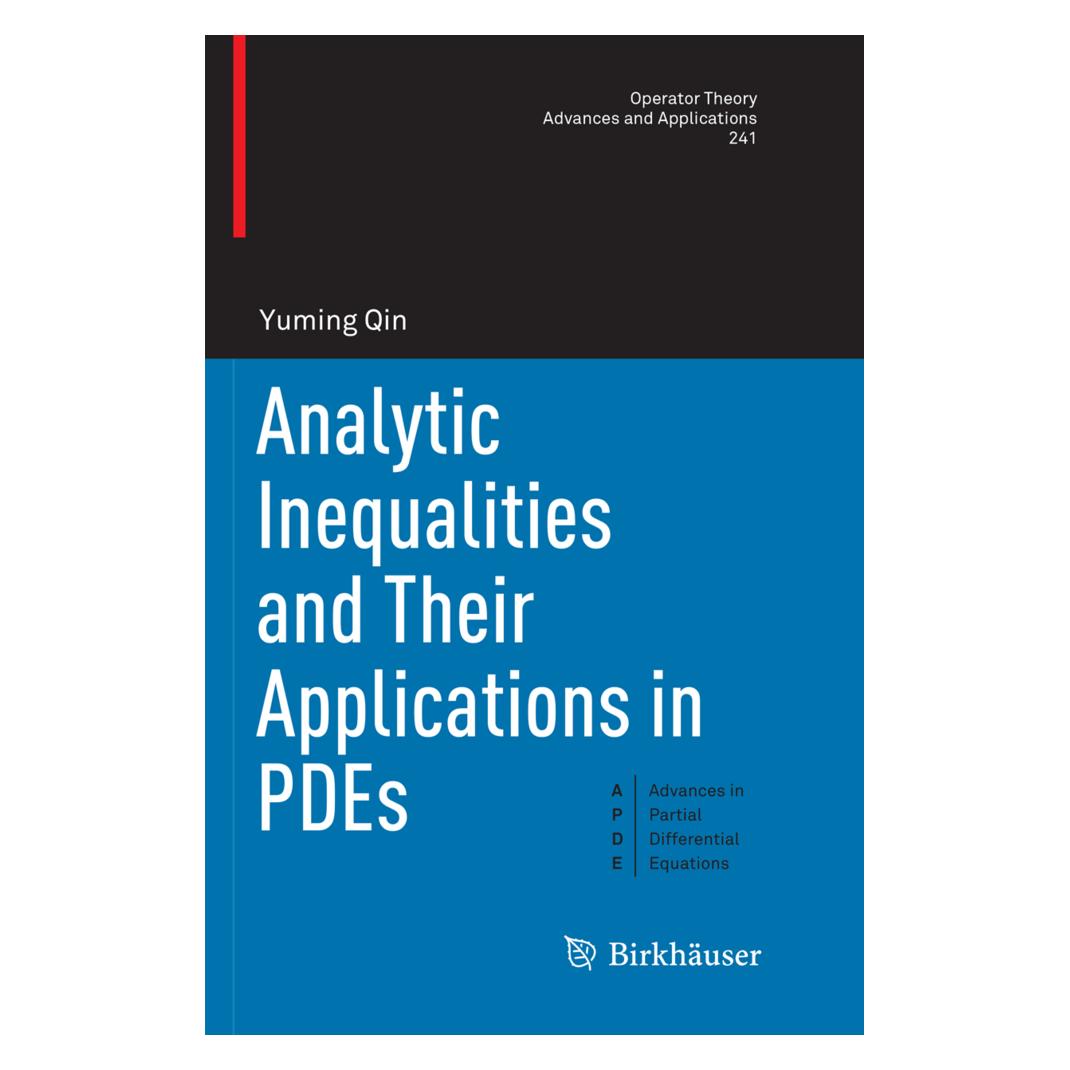 Springer Analytic Inequalities and Their Applications in PDEs (Englisch, Softcover, Yuming Qin) (56003031)