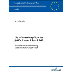 Die Informationspflicht des § 630c Absatz 2 Satz 2 BGB, Fachbücher von André Byrla