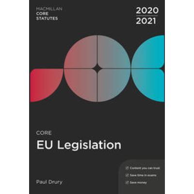 Core EU Legislation 2020-21, Taschenbuch von Paul Drury, Macmillan Education Elt, 978-1-352-01055-8