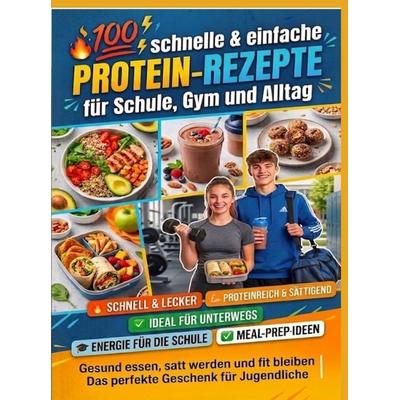 Teenager kochen High Protein, Taschenbuch von Ella Feldgrill, Bookmundo, 978-94-039-3160-9