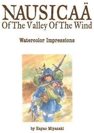 Viz Media The Art Of Nausicaa Of The Valley Of The Wind Watercolor Impressions Studio Ghibli Library