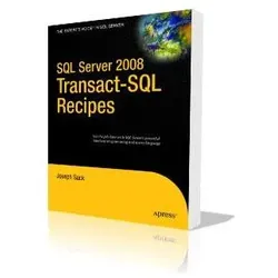 SQL Server 2008 Transact-SQL Recipes, Fachbücher von Joseph Sack