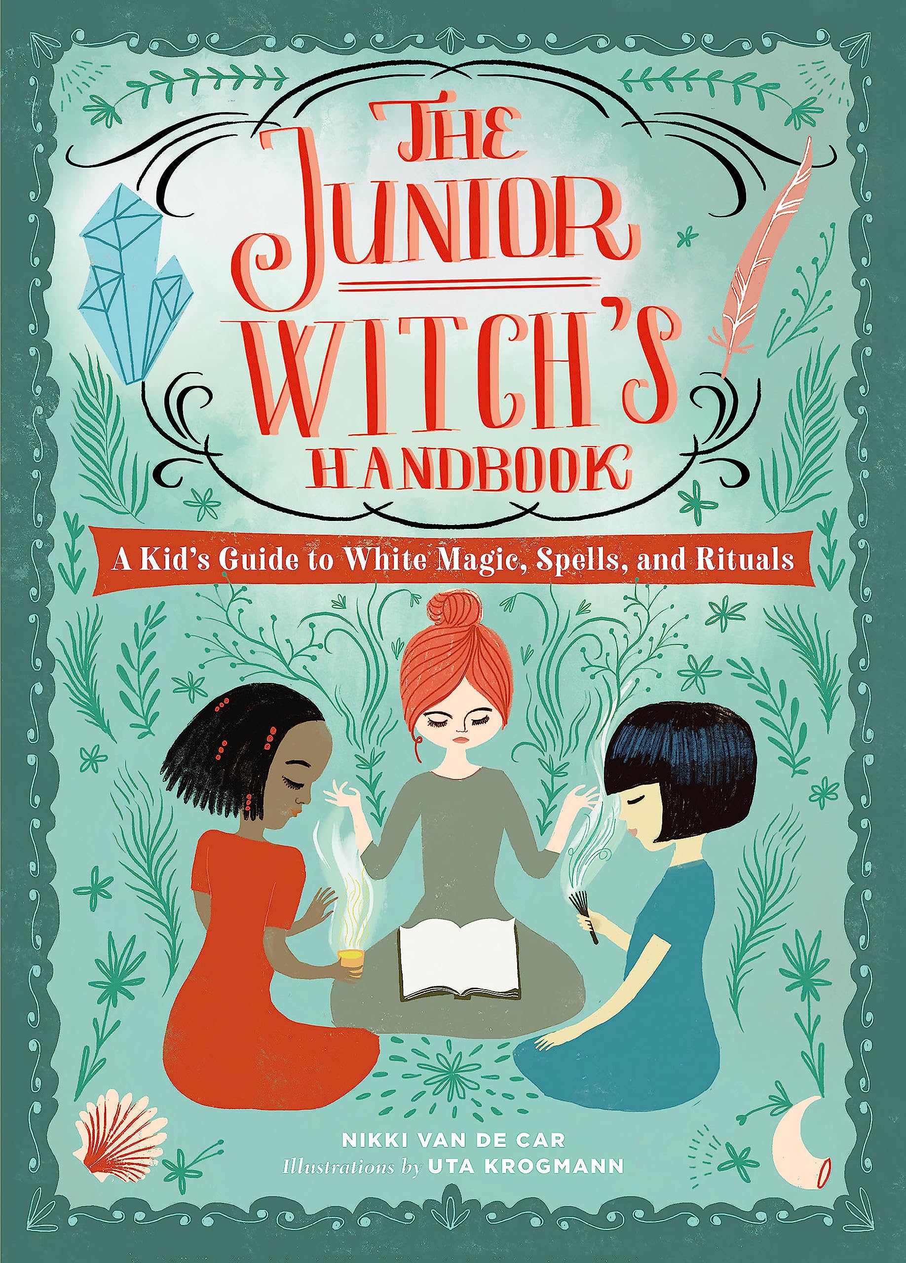 Nikki Van De Car - The Junior Witch's Handbook: A Kid's Guide to White Magic, Spells, and Rituals (The Junior Handbook Series) - Preis vom 01.10.2026 17:08:56 h