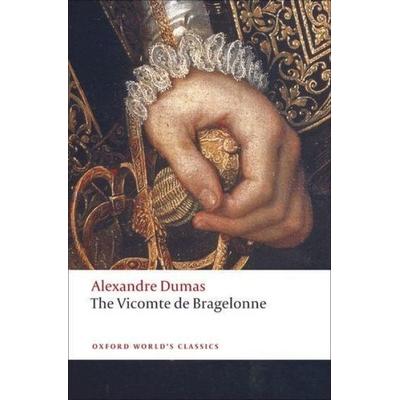 The Vicomte de Bragelonne, Taschenbuch von Alexandre Dumas, Oxford Academic, 978-0-19-953847-8