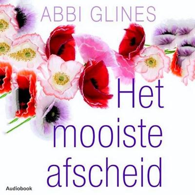 Het mooiste afscheid - Abbi Glines, Audio, 9789463623780