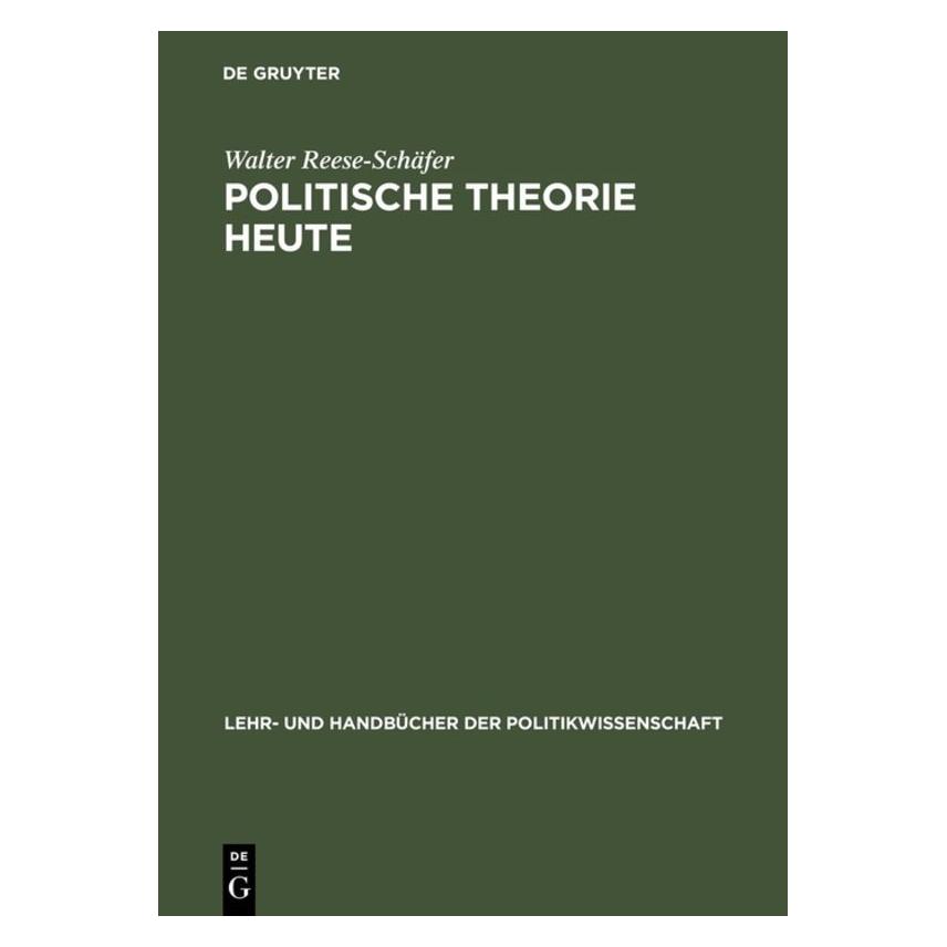 De Gruyter Reese-Schäfer,W.:Politische Theorie (Deutsch, Hardcover, Walter Reese-Schäfer) (67826012)