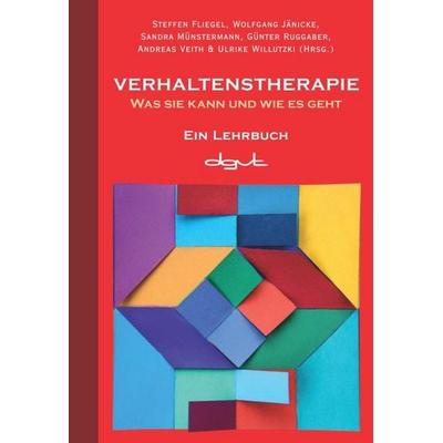Verhaltenstherapie, Gebundene Ausgabe von , Dgvt-verlag, 978-3-87159-159-4