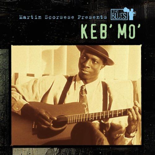 Keb'Mo' - Martin Scorsese Presents the Blues: Keb' Mo' - Preis vom 11.10.2026 15:43:13 h