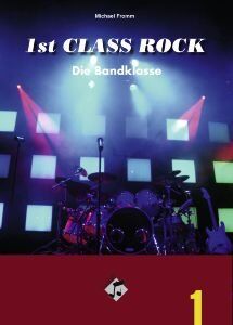 Michael Fromm - 1st Class Rock (Schülerband mit Audio-CD): Die Bandklasse - Preis vom 06.10.2026 07:26:00 h