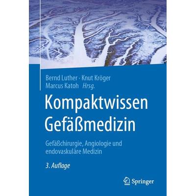 Kompaktwissen Gefäßmedizin, Gebundene Ausgabe von , Springer Berlin, 978-3-662-61475-4