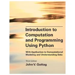 Introduction to Computation and Programming Using Python, third edition, Fachbücher von John V. Guttag