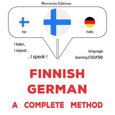 suomi - saksa : täydellinen menetelmä - James Gardner, Audio, 9782821171794