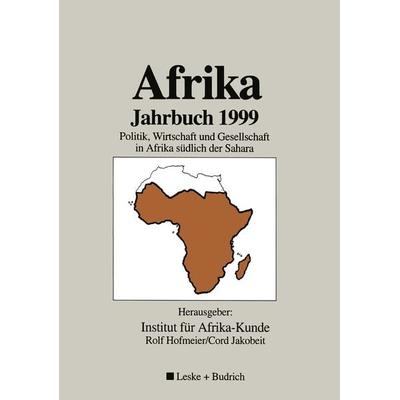 Afrika Jahrbuch 1999, Taschenbuch von , VS Verlag für Sozialwissenschaften, 978-3-322-91352-4