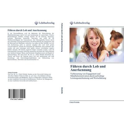 Führen durch Lob und Anerkennung, Taschenbuch von Ulrich Wehrlin, Lehrbuchverlag, 978-3-8417-6000-5