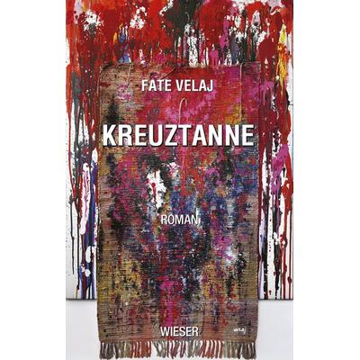 Kreuztanne, Gebundene Ausgabe von Fate Velaj, Wieser Verlag, 978-3-99029-684-4