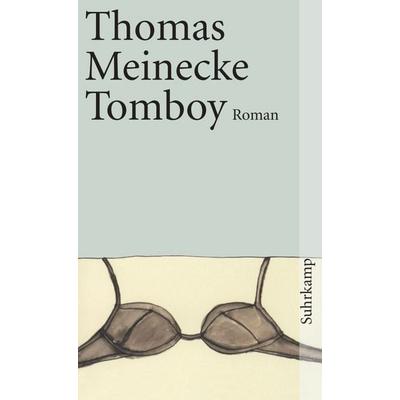 Tomboy, Taschenbuch von Thomas Meinecke, Suhrkamp, 978-3-518-39618-6