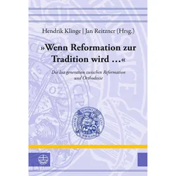 »Wenn Reformation zur Tradition wird.., Sachbücher