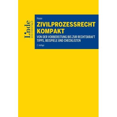 Zivilprozessrecht kompakt, Taschenbuch von Alexander Haase, Linde, 978-3-7073-5451-5