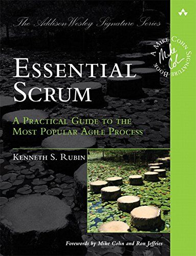 Rubin, Kenneth S. - Essential Scrum: A Practical Guide to the Most Popular Agile Process (Addison-Wesley Signature) - Preis vom 09.10.2026 07:28:09 h