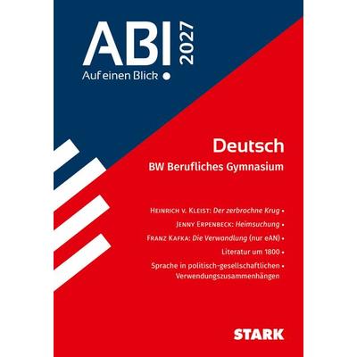 STARK Deutsch - Abi - Auf einen Blick! 2027 BW Berufliches Gymnasium, Taschenbuch von Andreas Bernhardt,Alisa Schlegel,Petra Wurm,Arno Hufnagl,Erasmus