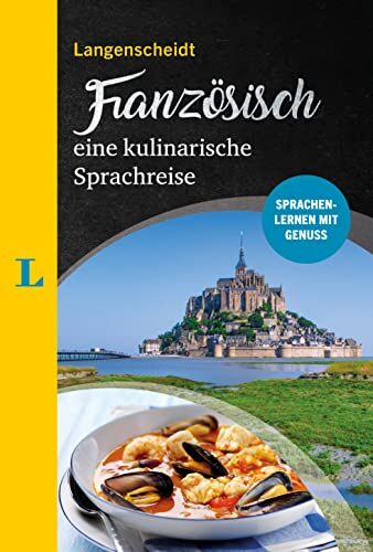 Langenscheidt Kulinarische Sprachreise Französisch: Französisch lernen mit Genuss – Wissenswertes, Übungen, Wortschatz und Rezepte - Preis vom 13.10.2026 11:25:28 h