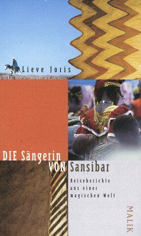 Lieve Joris - Die Sängerin von Sansibar: Reiseberichte aus einer magischen Welt - Preis vom 09.10.2026 07:28:09 h