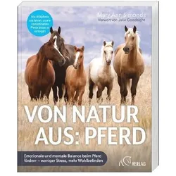 Von Natur aus: Pferd, Ratgeber von Mary Ann Simonds