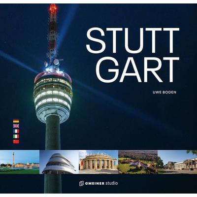 Stuttgart, Gebundene Ausgabe von Uwe Bogen, Gmeiner-Verlag, 978-3-7801-4016-6