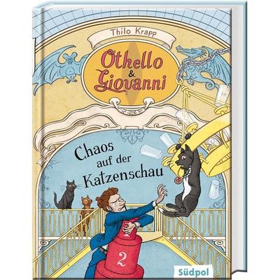 Othello & Giovanni – Chaos auf der Katzenschau, Gebundene Ausgabe von Thilo Krapp, Südpol Verlag GmbH, 978-3-943086-54-6