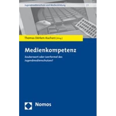 Medienkompetenz, Taschenbuch von Thomas Dörken-Kucharz,Stephan Martens, Nomos, 978-3-8329-3287-9