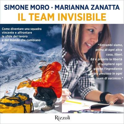 Il team invisibile - Simone Moro,Marianna Zanatta, Audio, 9788831805247