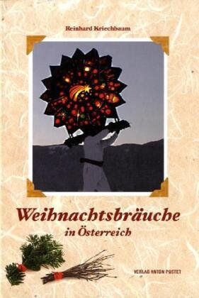 Reinhard Kriechbaum - Weihnachtsbräuche in Österreich - Preis vom 30.09.2026 22:30:23 h