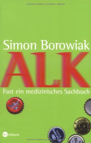 Simon Borowiak - Alk: Fast ein medizinisches Sachbuch - Preis vom 17.10.2026 19:25:27 h
